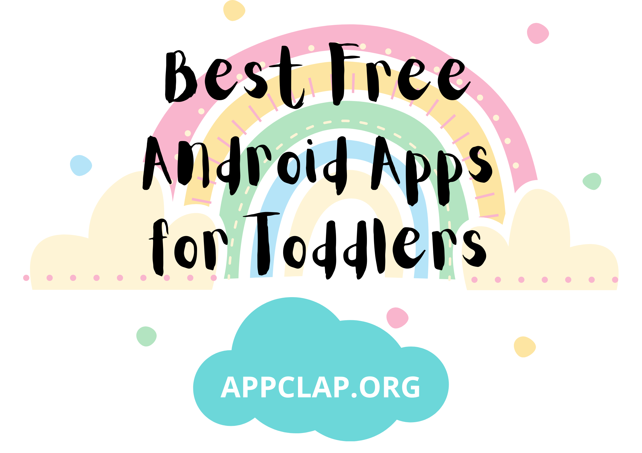 Best Free Android Apps for Toddlers